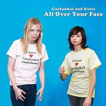 Garfunkel and Oates, All Over Your Face