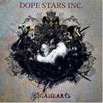 Dope Stars Inc., Gigahearts mp3