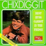 Chixdiggit!, Best Hung Carrot in the Fridge