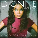 Dionne Bromfield, Good for the Soul mp3
