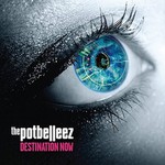 The Potbelleez, Destination Now