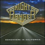 Night Ranger, Somewhere In California