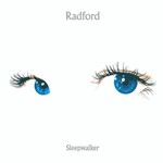 Radford, Sleepwalker