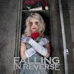 Falling In Reverse, The Only Drug In Me Is You