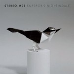 Stereo MCs, Emperors Nightingale mp3