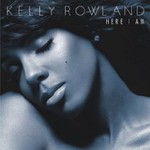 Kelly Rowland, Here I Am (Deluxe Edition)