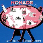 Monade, A Few Steps More