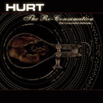 Hurt, The Re-Consumation mp3