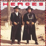 Johnny Cash & Waylon Jennings, Heroes mp3