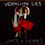 Vermillion Lies, What's in the Box?