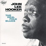 John Lee Hooker, The Real Folk Blues
