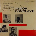 Hank Mobley, Al Cohn, John Coltrane & Zoot Sims, Tenor Conclave mp3