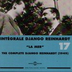Django Reinhardt, Integrale, Volume 17: "La Mer" mp3