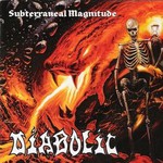 Diabolic, Subterraneal Magnitude mp3