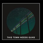 This Town Needs Guns, This Town Needs Guns mp3