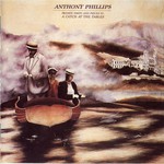 Anthony Phillips, Private Parts & Pieces IV: A Catch At The Tables mp3