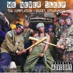 Three 6 Mafia, We Never Sleep, Volume 1 mp3