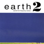 Earth, Earth 2: Special Low Frequency Version mp3