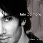 Fabrizio Moro, Domani