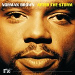 Norman Brown, After the Storm