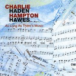 Charlie Haden / Hampton Hawes, As Long as There's Music mp3