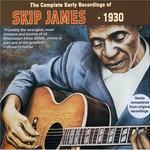 Skip James, The Complete Early Recordings of Skip James
