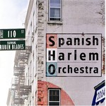 Spanish Harlem Orchestra, Across 110th Street