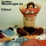 Loudon Wainwright III, T Shirt mp3
