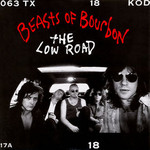 Beasts of Bourbon, The Low Road mp3