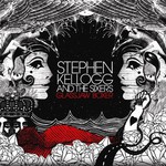 Stephen Kellogg and The Sixers, Glassjaw Boxer mp3