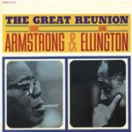 Louis Armstrong & Duke Ellington, The Great Reunion