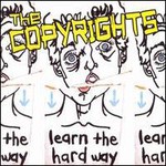 The Copyrights, Learn The Hard Way mp3