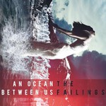 An Ocean Between Us, The Failings mp3