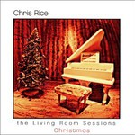 Chris Rice, The Living Room Sessions: Christmas