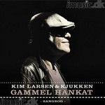 Kim Larsen & Kjukken, Gammel Hankat mp3