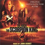John Debney, The Scorpion King: Original Motion Picture Score