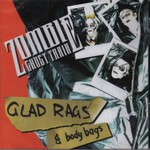 Zombie Ghost Train, Glad Rags & Body Bags