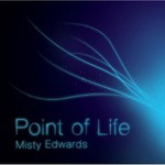 Misty Edwards, Point of Life mp3