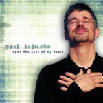 Paul Baloche, Open the Eyes of My Heart mp3