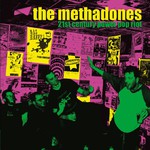 The Methadones, 21st Century Power Pop Riot