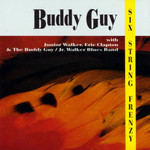 Buddy Guy, Six String Frenzy