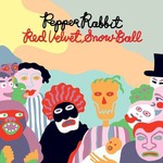 Pepper Rabbit, Red Velvet Snow Ball mp3