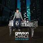 Greyson Chance, Hold On 'Til The Night mp3