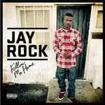 Jay Rock, Follow Me Home
