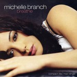 Michelle Branch, Breathe mp3