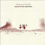 Dub Spencer & Trance Hill, Return of the Supercops mp3