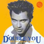 Double You, We All Need Love mp3