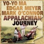 Yo-Yo Ma, Edgar Meyer, Mark O'Connor, Appalachian Journey