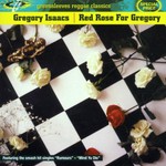 Gregory Isaacs, Red Rose for Gregory