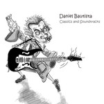 Daniel Bautista, Classics and Soundtracks mp3